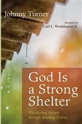 Book cover of God Is a Strong Shelter by Johnny Turner