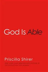 Book cover of God is Able by Priscilla Shirer