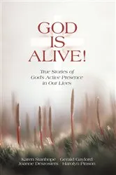 Book cover of God Is Alive! by Gerald Gaylord