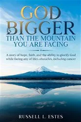 Book cover of God Is Bigger by Russell L. Estes