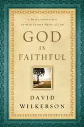 Book cover of God Is Faithful by David Wilkerson