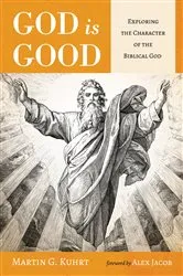 Book cover of God Is Good by Green, Albert, K.