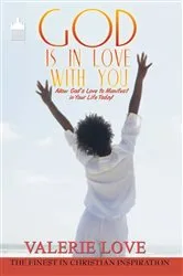 Book cover of God Is in Love With You: by Valerie Love