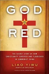 Book cover of God Is Red by Liao Yiwu