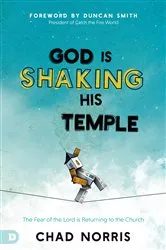 Book cover of God is Shaking His Temple by Chad Norris