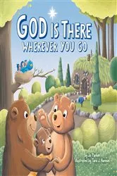 Book cover of God Is There Wherever You Go by Jo Parker