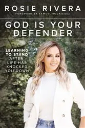 Book cover of God Is Your Defender by Rosie Rivera