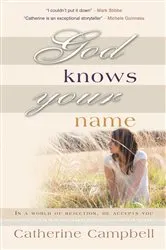 Book cover of God Knows Your Name by Kim E. Douglas