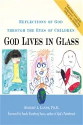 Book cover of God Lives in Glass by Dr. Robert J. Landy