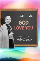Book cover of God Love You by Fulton  J. Sheen