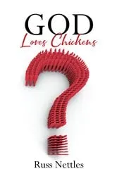 Book cover of God Loves Chickens by Russ Nettles
