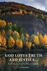 Book cover of God Loves Truth and Justice... by J. Crawford