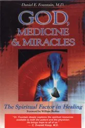Book cover of God, Medicine, and Miracles by Daniel Fountain