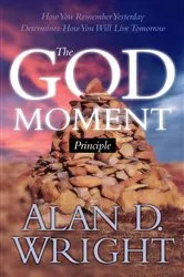 Book cover of God Moments by Alan D. Wright