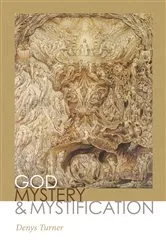 Book cover of God, Mystery, and Mystification by Unknown