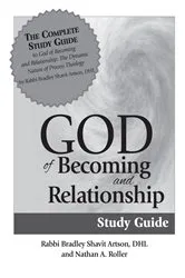 Book cover of God of Becoming & Relationship Study Guide by Artson, DHL, Rabbi Bradley Shavit