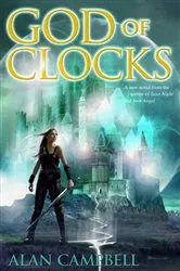 Book cover of God of Clocks by Alan Campbell