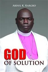 Book cover of God of Solution by Kargbo, Abdul, K