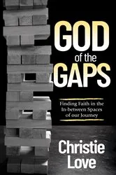 Book cover of God of the Gaps by Christie Love