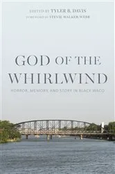 Book cover of God of the Whirlwind by Tyler B. Davis