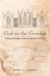 Book cover of God on the Grounds by Harry Y. Gamble