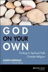 Book cover of God on Your Own by Joseph Dispenza