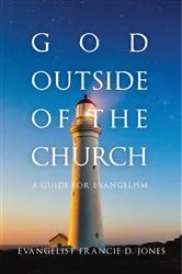 Book cover of God Outside of the Church by Jones, Francie D.,