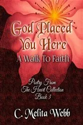 Book cover of God Placed You Here (2nd ed.) by C. Melita Webb