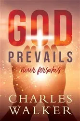 Book cover of God Prevails by Charles  R Walker