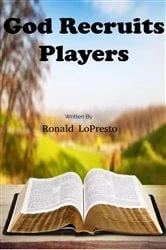 Book cover of God Recruits Players by Ronald LoPresto