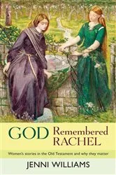 Book cover of God Remembered Rachel by Jenni Williams