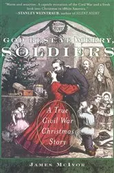 Book cover of God Rest Ye Merry, Soldiers by James McIvor
