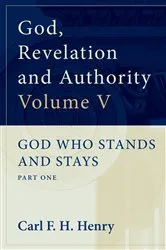 Book cover of God, Revelation and Authority : God Who Stands and Stays (Vol. 5) by Unknown