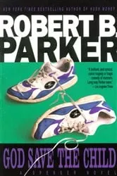 Book cover of God Save the Child by Robert B. Parker
