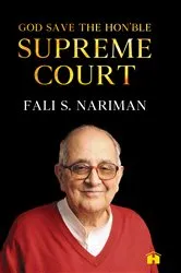 Book cover of God Save the Hon'ble Supreme Court by Fali S. Nariman