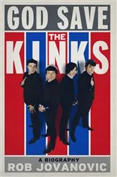 Book cover of God Save The Kinks by Rob Jovanovic