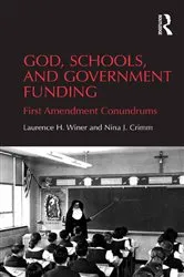 Book cover of God, Schools, and Government Funding by Unknown