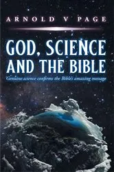 Book cover of God, Science and the Bible (2nd ed.) by Page, Arnold, V