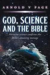 Book cover of God, Science and the Bible by Arnold V. Page