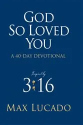 Book cover of God So Loved You by Max Lucado