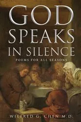 Book cover of God Speaks in Silence by Wilfred G. Chen M.D.