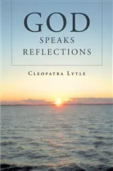 Book cover of God Speaks Reflections by Cleopatra Lytle