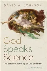 Book cover of God Speaks Science by David A. Johnson