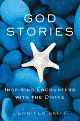 Book cover of God Stories by Jennifer Skiff