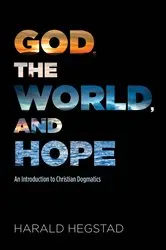 Book cover of God, the World, and Hope by Harald Hegstad