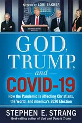 Book cover of God, Trump, and COVID-19 by Stephen E. Strang