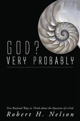 Book cover of God? Very Probably by Robert H. Nelson