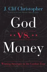 Book cover of God vs. Money by J. Clif Christopher
