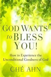 Book cover of God Wants to Bless You! by Ché Ahn