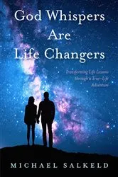 Book cover of God Whispers Are Life Changers by Michael Salkeld